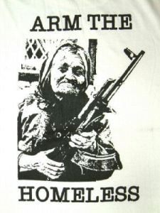 arm the homeless